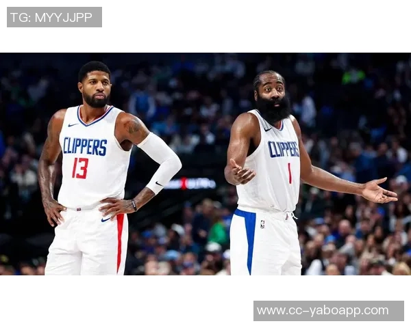 快船新阵容乏力博格丹比尔保罗难以助力哈登成唯一亮点